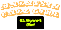 Malaysia Escort | Top KL Escort Girl & Sex Escort Services in Kuala Lumpur